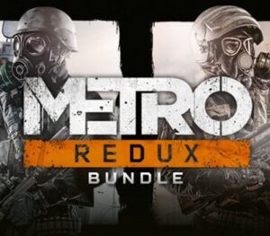 Metro Redux Bundle RU VPN Required Steam CD Key