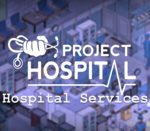 Project Hospital - Hospital Services DLC EU Steam Altergift