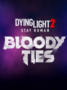 Dying Light 2 Stay Human - Bloody Ties DLC Steam Altergift