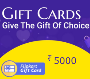 Flipkart ₹5000 Gift Card IN