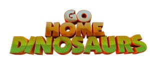 Go Home Dinosaurs! EU Steam CD Key