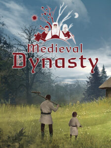 Medieval Dynasty Digital Supporter Edition EU Steam CD Key