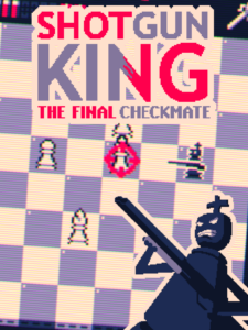 Shotgun King: The Final Checkmate EU Steam CD Key