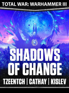 Total War: WARHAMMER III - Shadows of Change DLC EU Steam CD Key
