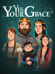 Yes, Your Grace EU Steam CD Key