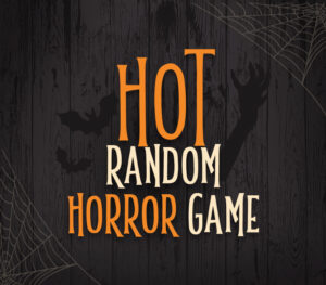 Hot Random Horror Game