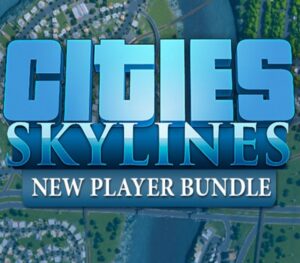 Cities: Skylines: New Player Bundle 2019 Steam CD Key