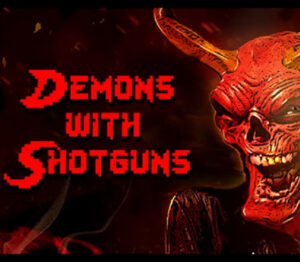 Demons with Shotguns Steam CD Key