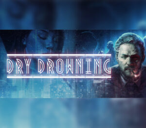 Dry Drowning Steam CD Key