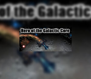 Hero of the Galactic Core Steam CD Key