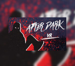 After Dark VR Steam CD Key