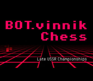 BOT.vinnik Chess: Late USSR Championships Steam CD Key