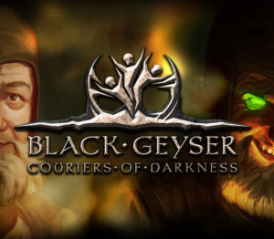 Black Geyser: Couriers of Darkness Steam CD Key
