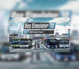 Bus Simulator 18 - MAN Interior Pack 1 DLC Steam CD Key