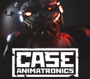 CASE: Animatronics Steam CD Key