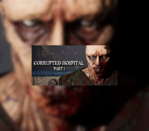 Corrupted Hospital : Part1 Steam CD Key
