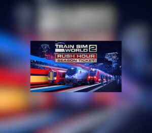 Train Sim World 2: Rush Hour Season Ticket Steam Altergift GLOBAL