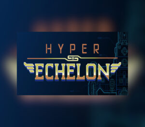 Hyper Echelon Steam CD Key