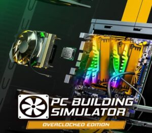 PC Building Simulator Overclocked Edition Steam CD Key