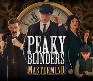 Peaky Blinders: Mastermind Steam CD Key