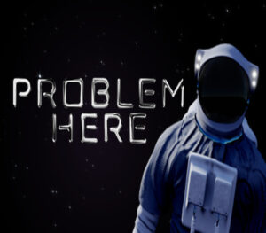 Problem Here Steam CD Key