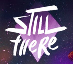 Still There Steam CD Key