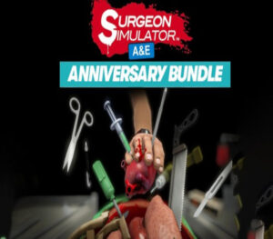 Surgeon Simulator Anniversary Bundle EN Language Only Steam CD Key