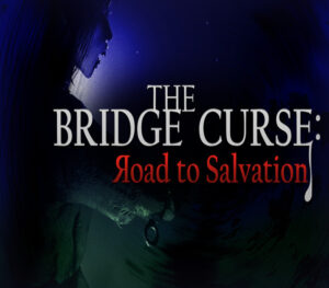 The Bridge Curse Road to Salvation Steam CD Key