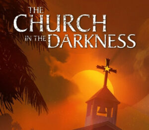 The Church in the Darkness Steam CD Key