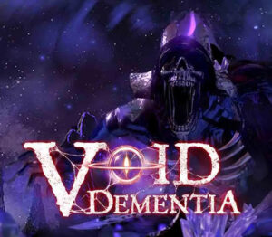 Void -Dementia- Steam CD Key