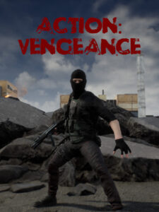 Action: Vengeance Steam CD Key