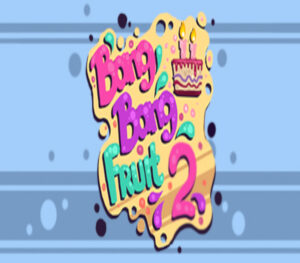 Bang Bang Fruit 2 Steam CD Key
