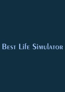 Best Life Simulator Steam CD Key