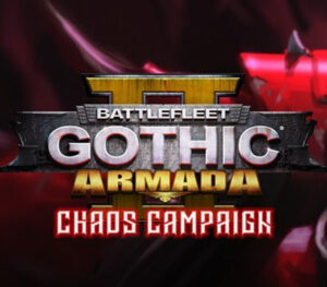 Battlefleet Gothic: Armada 2 - Chaos Campaign Expansion Steam CD Key