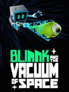 BLINNK and the Vacuum of Space VR Steam CD Key