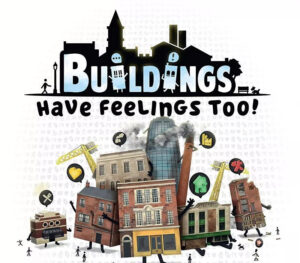 Buildings Have Feelings Too! Steam CD Key