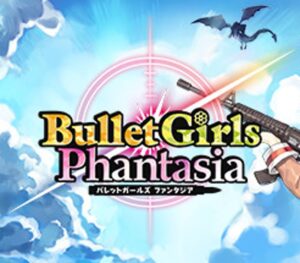 Bullet Girls Phantasia Steam CD Key