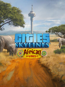 Cities: Skylines - African Vibes DLC Steam CD Key