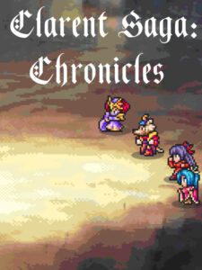 Clarent Saga: Chronicles Steam CD Key