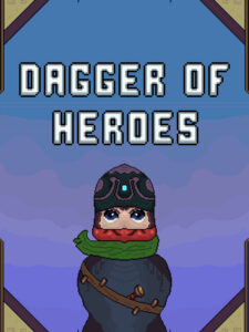 Dagger of heroes Steam CD Key