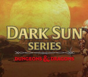 Dungeons & Dragons: Dark Sun Series GOG CD Key GLOBAL