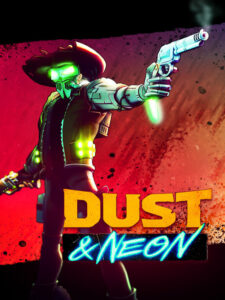 Dust & Neon Steam CD Key