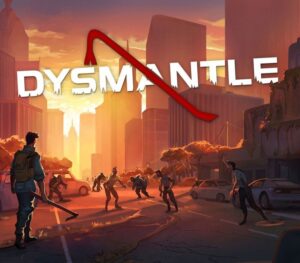 DYSMANTLE Steam CD Key