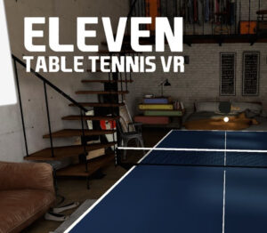 Eleven: Table Tennis VR Steam CD Key