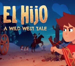 El Hijo: A Wild West Tale Steam CD Key