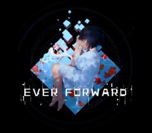 Ever Forward Steam CD Key