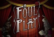 Foul Play Steam Gift
