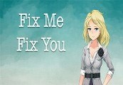 Fix Me Fix You Steam CD Key