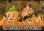 Not without my donuts Steam CD Key