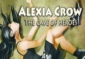 Alexia Crow and the Cave of Heroes Steam CD Key GLOBAL